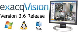 exacqVision Version 3.6 Release